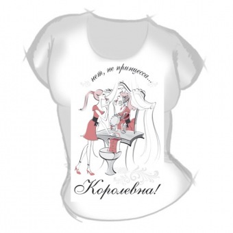 Женская футболка "Королевна" с принтом на сайте mosmayka.ru